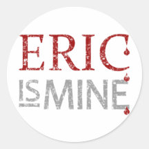 Eric is Mine Round Sticker
