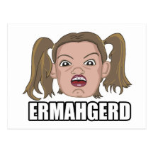 Ermahgerd Card Post Cards