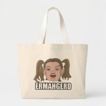 Ermahgerd Tote Bag