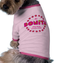 Es Bonita, pero Dog T-shirt