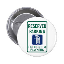 Euphonium Players Parking Pins