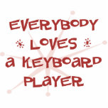 Everybody Loves A Keyboard Player Photo Sculpture