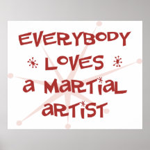 Everybody Loves A Martial Artist Posters