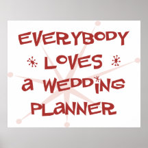 Everybody Loves A Wedding Planner Posters