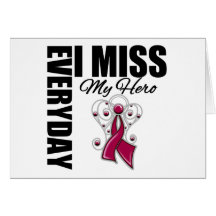 Everyday I Miss My Hero Multiple Myeloma Greeting Cards