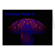 Everyday Magic is . . . Greeting Card