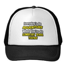 Everyday's An Adventure..Elementary School Teacher Mesh Hat