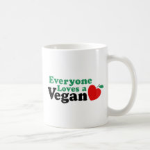 Everyone Loves a Vegan Mugs