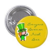 Everyone Loves an Irish Lass Button