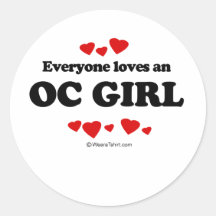 Everyone Loves an OC Girl T-shirt Stickers