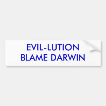 EVIL-LUTIONBLAME DARWIN BUMPER STICKER