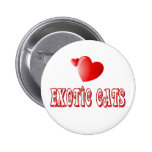 Exotic Cat Love Button