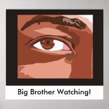 eye_shape_1, Big Brother Watching! Posters