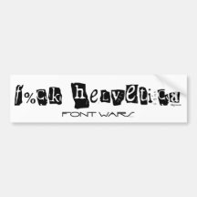 F%ck Helvetica Bumper Sticker