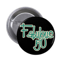 Fabulous 50th Birthday Pinback Button