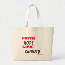 FAITH , HOPE , LOVE , CHARITY , politicalthugs.com Canvas Bags