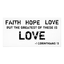 FAITH HOPE & LOVE PHOTO CARD