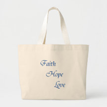 Faith Hope Love (Virtues Products) Bag
