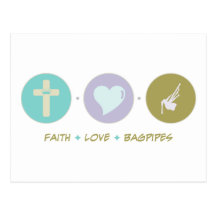 Faith Love Bagpipes Post Card