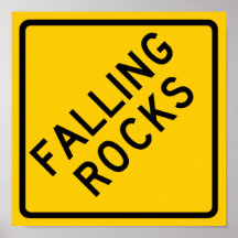 Falling Rocks Zone Highway Sign Poster