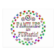 Families are FUNtastic Post Cards