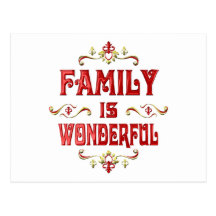 Family is Wonderful Post Cards