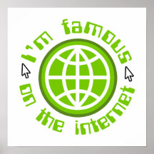 Famous On The Internet Poster