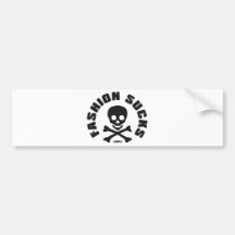 FASHION SUCKS BUMPER STICKERS