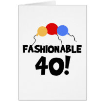 FASHIONABLE 40 CARD