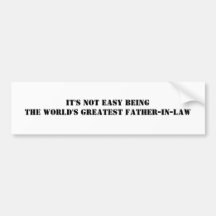 Father-In-Law Bumper Sticker
