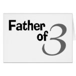 Father Of 3 Greeting Card