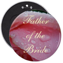 Father of the Bride Pink Rose Pin Button
