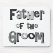 Father of the Groom  Mouse Pads