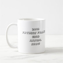 Fathers' Follies 2010 Mug.