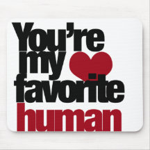 Favourite Human Love Mouse Mat