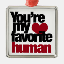 Favourite Human Love Ornament