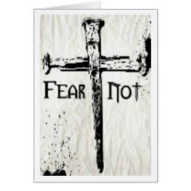 Fear Not for I am With You Greeting Cards
