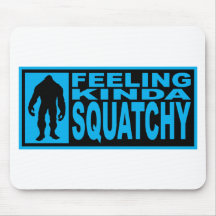 Feeling Squatchy Gear - Finding Bigfoot Mousemats