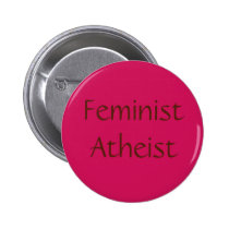 Feminist Atheist buttons