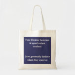 Fere libenter homines canvas bags