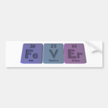 Fever-Fe-V-Er-Iron-Vanadium-Erbium.png Bumper Stickers