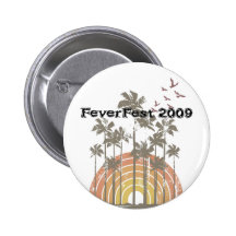 FeverFest 2009 Official Button