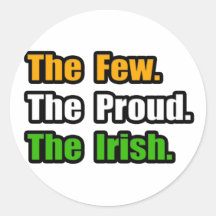 Few Proud Irish Round Stickers