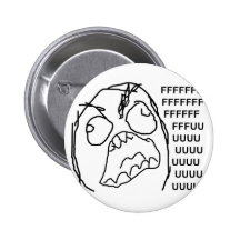 FFFFUUUUUU PINBACK BUTTON