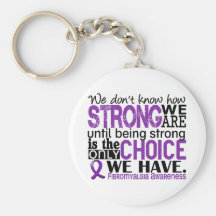 Fibromyalgia How Strong We Are Keychain