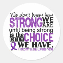 Fibromyalgia How Strong We Are Round Stickers