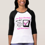 Fight Breast Cancer - Breast Cancer Walk T-Shirt