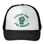 Fight Me I'm Irish Trucker Hat