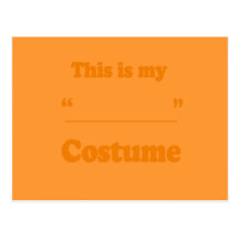FILL IN THE BLANK COSTUME POST CARD