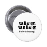 Final Fling Before The Ring Pinback Button